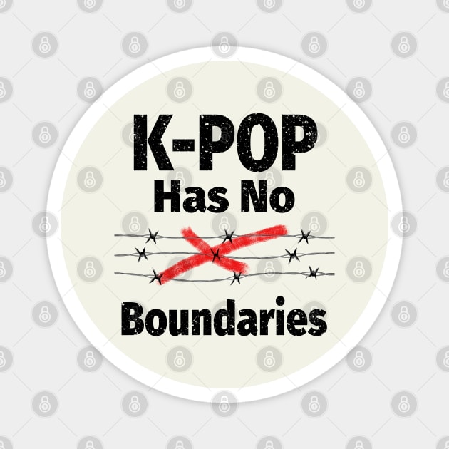 K-Pop has no boundaries with barbed wire and red X Magnet by WhatTheKpop